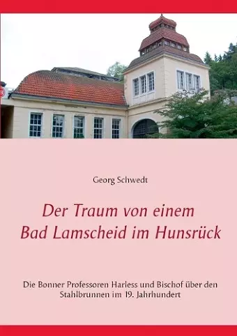 Der Traum von einem Bad Lamscheid im Hunsrück cover