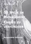 50 Wege im Management Erfolg zu verhindern cover