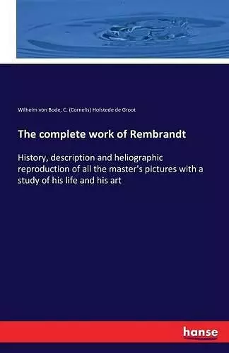 The complete work of Rembrandt cover