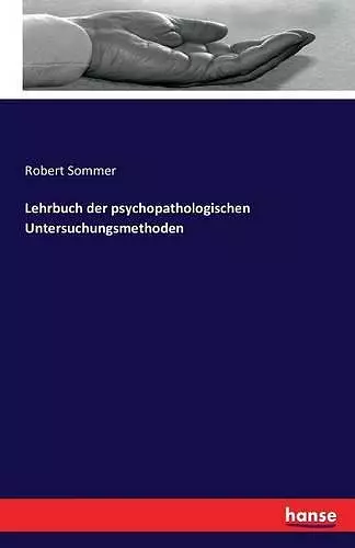 Lehrbuch der psychopathologischen Untersuchungsmethoden cover