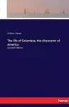 The life of Columbus, the discoverer of America cover