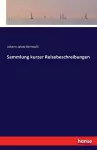 Sammlung kurzer Reisebeschreibungen cover