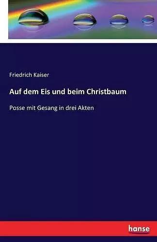 Auf dem Eis und beim Christbaum cover