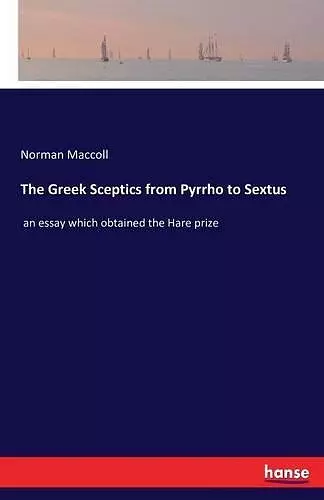 The Greek Sceptics from Pyrrho to Sextus cover