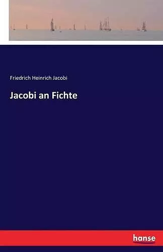 Jacobi an Fichte cover