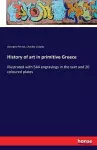 History of art in primitive Greece cover