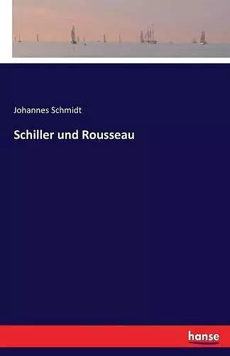 Schiller und Rousseau cover