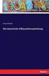 Die Ayrerische Silhouettensammlung cover