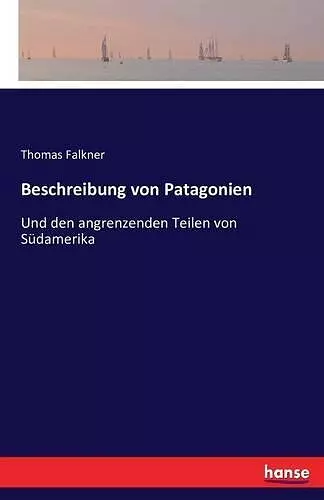 Beschreibung von Patagonien cover