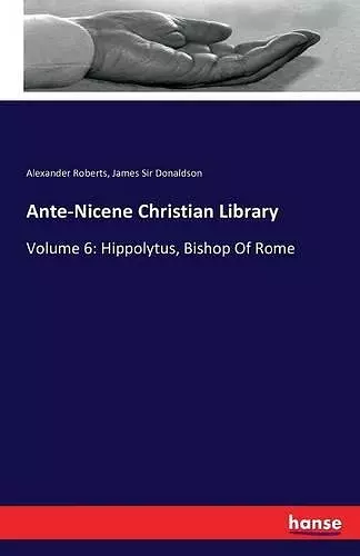 Ante-Nicene Christian Library cover