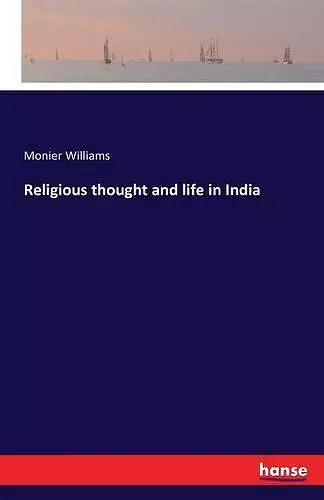 Religious thought and life in India cover