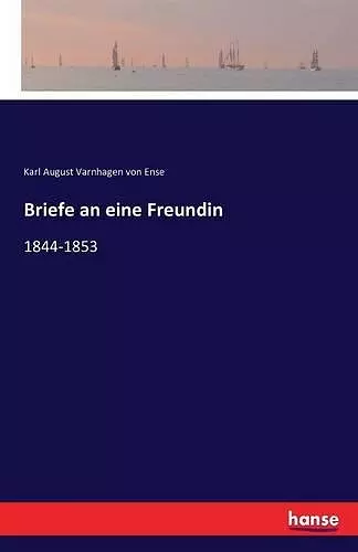 Briefe an eine Freundin cover