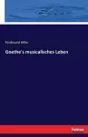 Goethe's musicalisches Leben cover