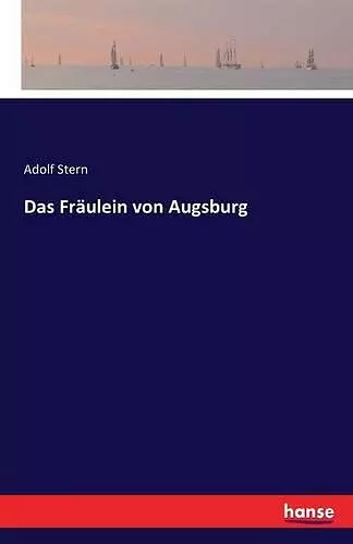Das Fräulein von Augsburg cover