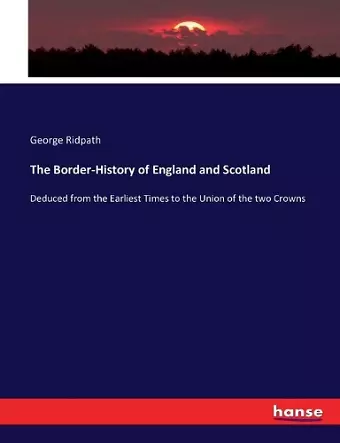 The Border-History of England and Scotland cover