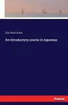 An introductory course in Japanese cover