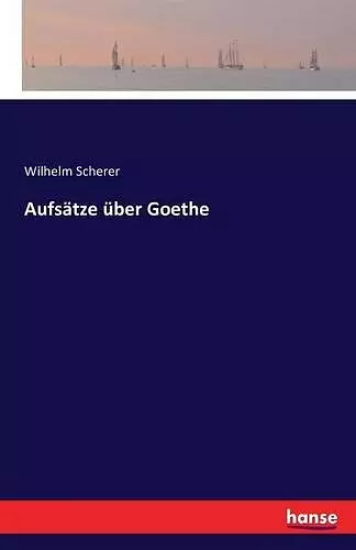 Aufsätze über Goethe cover