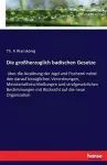Die großherzoglich badischen Gesetze cover