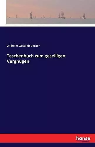 Taschenbuch zum geselligen Vergnügen cover