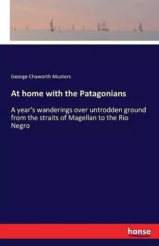 At home with the Patagonians cover