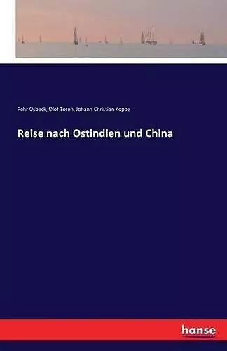 Reise nach Ostindien und China cover