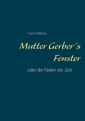 Mutter Gerber's Fenster cover