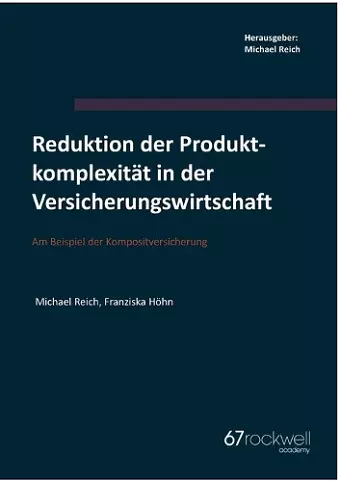 Reduktion der Produktkomplexität in der Versicherungswirtschaft cover