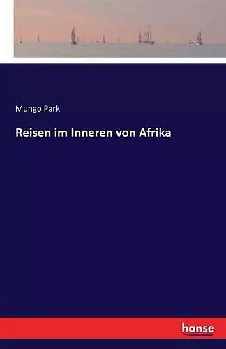 Reisen im Inneren von Afrika cover