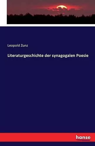 Literaturgeschichte der synagogalen Poesie cover