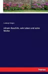 Johann Reuchlin, sein Leben und seine Werke cover