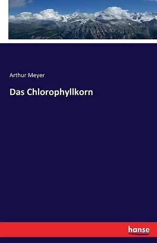 Das Chlorophyllkorn cover