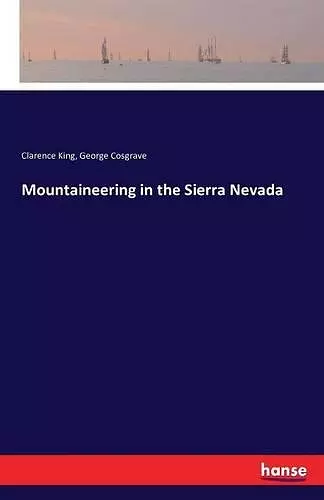 Mountaineering in the Sierra Nevada cover