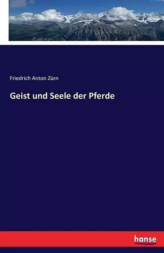 Geist und Seele der Pferde cover