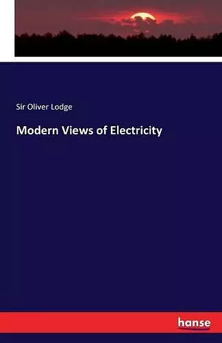 Modern Views of Electricity cover