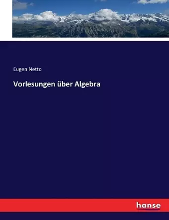 Vorlesungen über Algebra cover