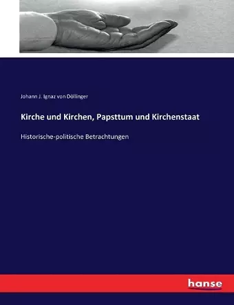 Kirche und Kirchen, Papsttum und Kirchenstaat cover