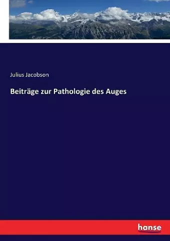 Beiträge zur Pathologie des Auges cover