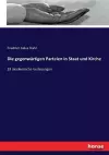 Die gegenwärtigen Parteien in Staat und Kirche cover