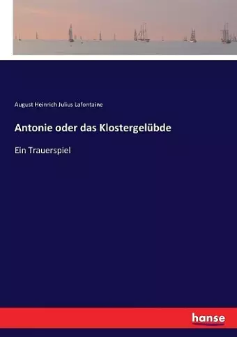 Antonie oder das Klostergelübde cover