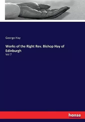 Works of the Right Rev. Bishop Hay of Edinburgh cover