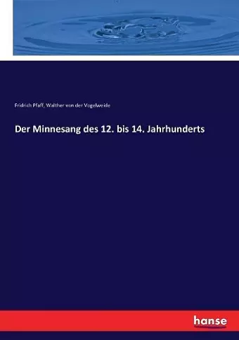 Der Minnesang des 12. bis 14. Jahrhunderts cover