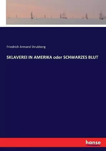 SKLAVEREI IN AMERIKA oder SCHWARZES BLUT cover