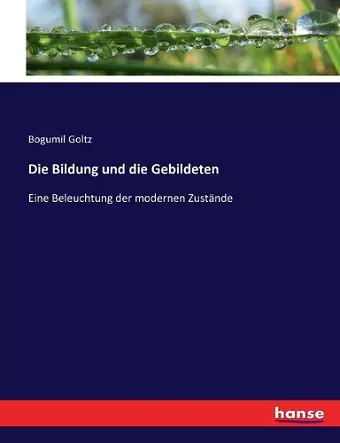 Die Bildung und die Gebildeten cover