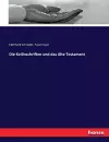 Die Keilinschriften und das Alte Testament cover