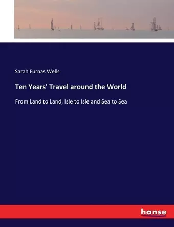 Ten Years' Travel around the World cover