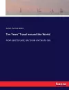 Ten Years' Travel around the World cover
