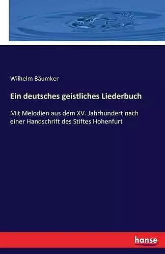 Ein deutsches geistliches Liederbuch cover