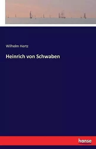 Heinrich von Schwaben cover