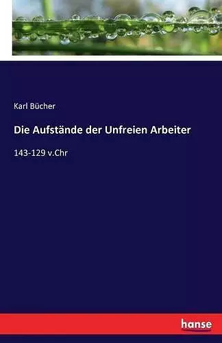 Die Aufstände der Unfreien Arbeiter cover