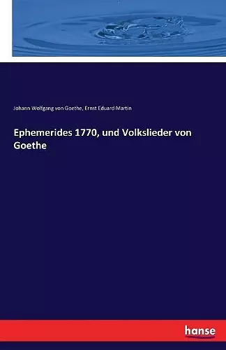 Ephemerides 1770, und Volkslieder von Goethe cover